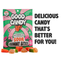 Good Candy Watermelon low sugar sour gummy candy bag beside loose orange and green sour gummies, with text reading 'Delicious Candy That's Better For You!'